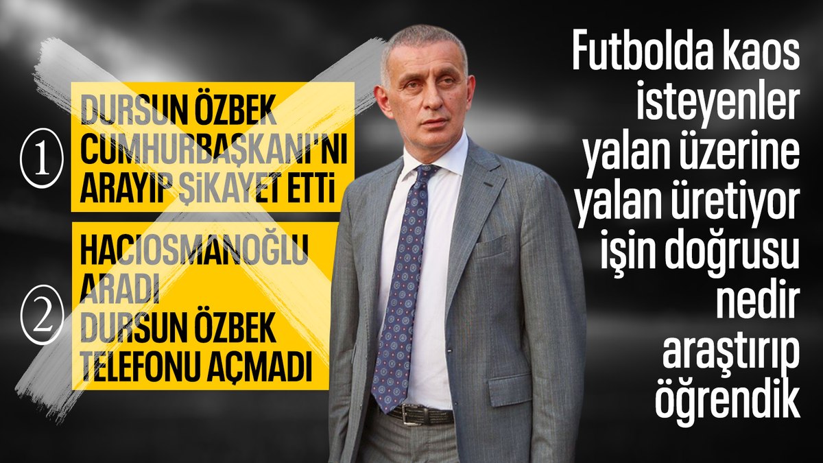 Gerçeğe Ensonhaber ulaştı: İbrahim Hacıosmanoğlu, Dursun Özbek’i aramadı